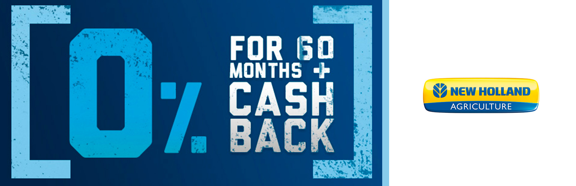 New Holland Agriculture: 0% for 60 PLUS Cash Back